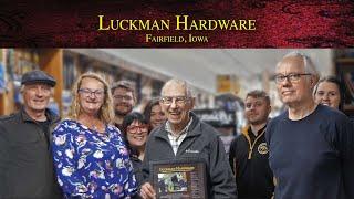 Luckman Hardware • April 2022 Facebook comments about one of the greatest stores in Fairfield, Iowa
