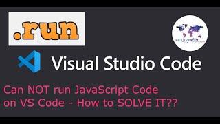 How to fix JavaScript code run in VS Code - JS code Doesn't show - Code Simplifier - 2022 | Easy way