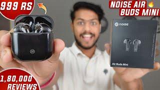 Noise Air Buds Mini Unboxing & Review | Best Wireless Earbuds Under 1000 RS|