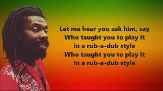 Culture - Rub A Dub Style (lyrics)