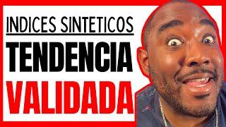 Trading de Indices Sinteticos (Tendencia Validada)