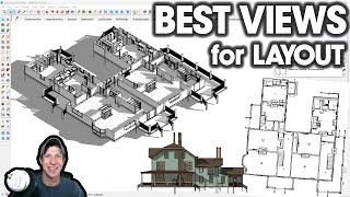 ADVANCED TECHNIQUES with Camera Views and Styles for SketchUp and Layout!