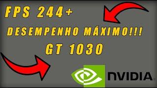 COMO AUMENTAR O FPS NVIDIA - GT 1030  2021!!!