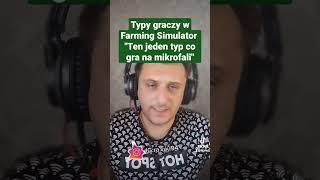 Typy graczy w Farming Simulator "ten jeden typ co gra na na mikrofali " #shorts #fs22