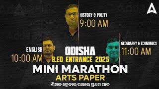 Odisha B.ed Marathon Class 2025 | Odisha B.ed Arts Entrance Exam Preparation | Adda247 Odia