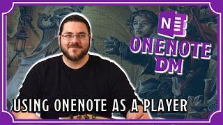 How to use OneNote as a PLAYER in D&D | OneNote DM Ep. 3