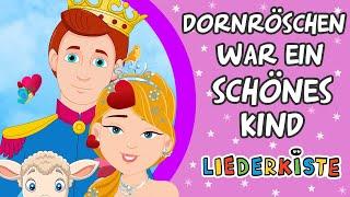 Dornröschen war ein schönes Kind - Kinderlieder zum Mitsingen | Liederkiste