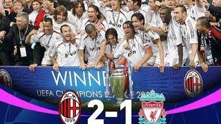 UEFA Champions League Final 2007 (Ac Milan 2 - 1 Liverpool)  HighLight Full HD