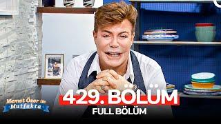 Memet Özer ile Mutfakta 429. Bölüm | Fatih Ürek