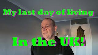 Leaving the UK for a better life in Thailand EP 23 - My last day in the UK and my last day of pain!