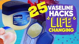 25 Game Changing Hacks You Didn't Know You Could Do With Vaseline