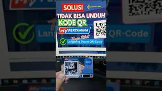 Solusi Kode QR BBM Subsidi Tidak Bisa diDownload | Cara Download Barcode BBM SUbsidi MyPertamina