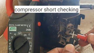 how to check compressor | compressor short checking