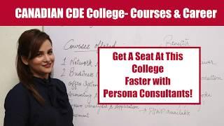 Get a Seat at CDE College Faster with Persona Consultants. CALL: 85660-28008