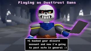 Playing as Dusttrust Sans(Undertale Judgement Day)