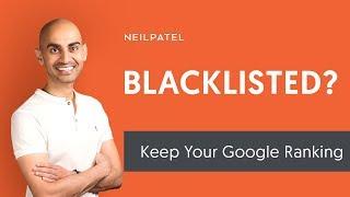 How Google Algorithm Updates Can Get You Blacklisted | Avoid These 3 SEO Mistakes!