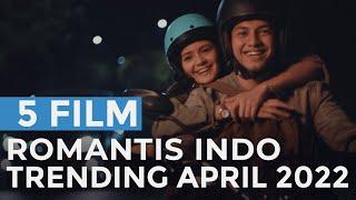 5 film Romantis Indonesia yang Lagi Trending di Netflix April 2022