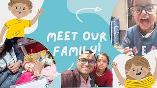 Meet our family|MISHIKA FAMILY VLOGS|#familyvlog #newvlog #indianfamilyvlog  #trendingvlogs