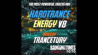 HardTrance Energy V8 (The most powerful tracks Mix) Mixed By Trancetury