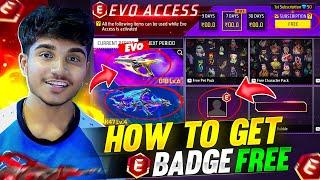 How To Get Free E BADGE  in Free Fire || New Evo Access Event Free Fire || FireEyes Gaming