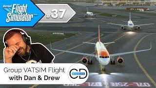Group VATSIM Flight with Drew & Dan - Microsoft Flight Simulator, Episode 37