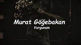 Murat Göğebakan  - Vurgunum I Sözleri (Uzbek tilidagi so'zlari)