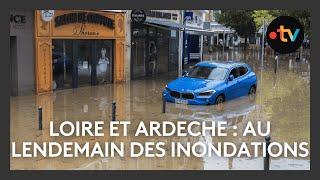 La Loire et l'Ardèche au lendemain des inondations