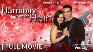 Harmony From the Heart | Full Valentine's Movie | Starring Jessica Lowndes & Jesse Metcalfe