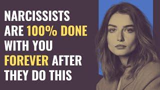 Narcissists Are 100% Done With You Forever After They Do This | NPD | Narcissism | BehindTheScience