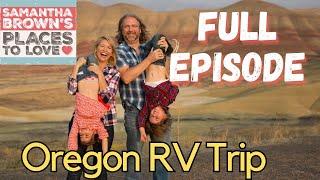 SBPTL - Oregon RV Trip - FULL EPISODE