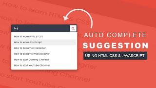 Search Bar with Auto-complete Search Suggestions using HTML CSS & JavaScript