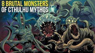 8 BRUTAL Cosmic Monsters and Deities of Cthulhu Mythos - HP Lovecraft's Incredible Cosmic Creatures