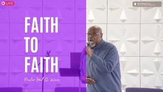 Faith to Faith | Pastor Hal G. Ware
