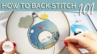 Cross Stitching 101 How to Back Stitch | Caterpillar Cross Stitch