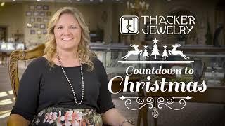 Thacker Jewelry - Countdown to Christmas!