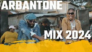 ARBANTONE MIX 2024 ft SPOILER 4T3 MANAZI GODY TENNOR RANZSCOOBY TIPSY GEE SSARU LIL MAINA #hits