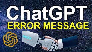 Handling Error messages in ChatGPT