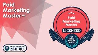 Paid Marketing Master™ | INTERNATIONAL INSTITUTE OF DIGITAL MARKETING ™