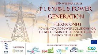 FLEXnCONFU presented at ETN Global Webinar on Flexible Power Generation - 3 November 2020