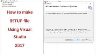 How to make setup installer .exe file using visual studio 2017 | City Software Technologies