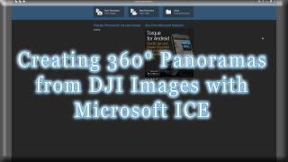 How Too - Pano Editing with MS ICE