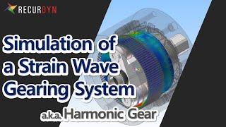 Tribological Aspects of A Strain Wave Gearing System (Harmonic Gear)