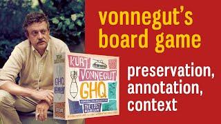 Vonnegut’s Board Game: Preservation, Annotation, Context