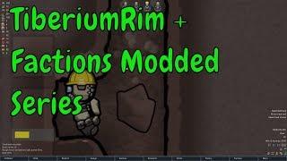 TiberiumRim mod Rimworld -  GDI Series Ep 1 -    TiberiumRim Factions gameplay