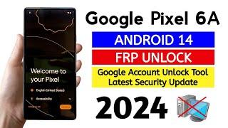 Google Pixel 6A Frp Bypass Android 14 (Without Pc) | Latest Security Update.