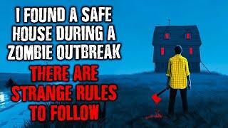 I found a Safe-House During a Zombie Outbreak, There are STRANGE RULES to follow !