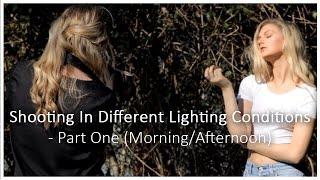 How to Photograph Portraits In Different Lighting Conditions - Morning/Afternoon - Part 1