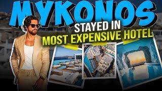 I Stayed at the MOST EXPENSIVE HOTEL in Mykonos | Rowan Row