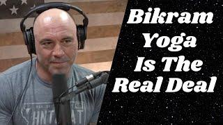 Joe Rogan Talks Bikram Yoga