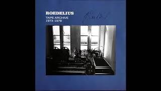 Hans-Joachim Roedelius ‎– Tape Archive 1973-1978